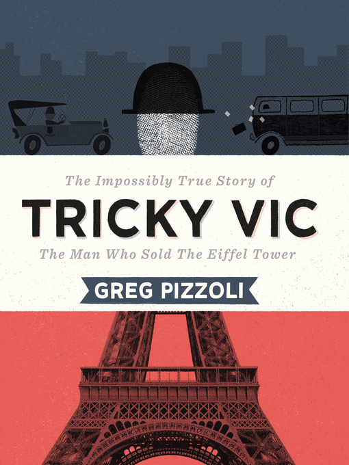 Title details for Tricky Vic by Greg Pizzoli - Wait list
